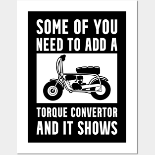 Mini Bike Torque Convertor Joke Posters and Art